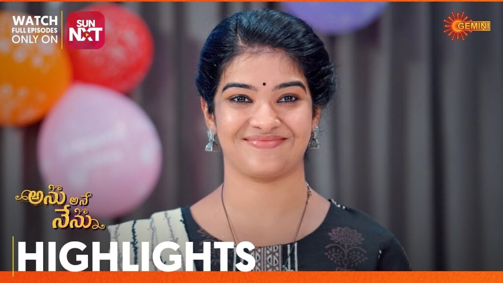 Anu Ane Nenu - Highlights of the day | Watch full EP only on Sun NXT | 18 Oct 2023 | Gemini TV