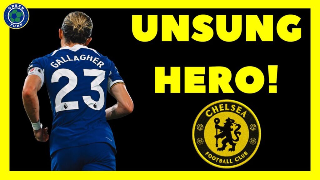 CONOR GALLAGHER CHELSEA UNSUNG HERO & TUCHEL KNEW IT ~ APPRECIATION ~ HIGHLIGHTS REACTION