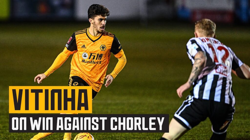 Matchwinner Vitinha discusses FA Cup victory at Chorley