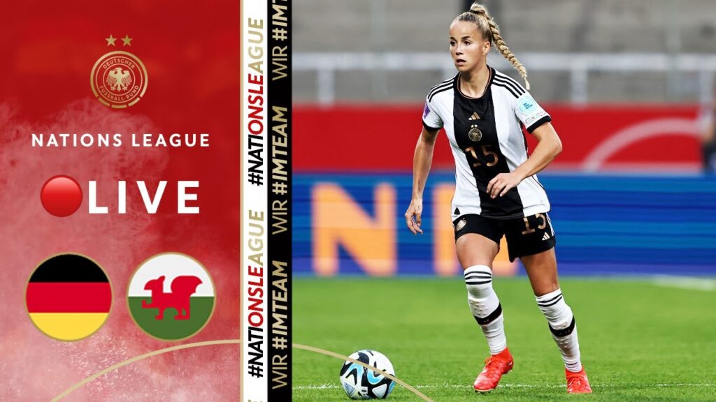LIVE 🔴 Germany vs. Wales | Full Game | Women's Nations League