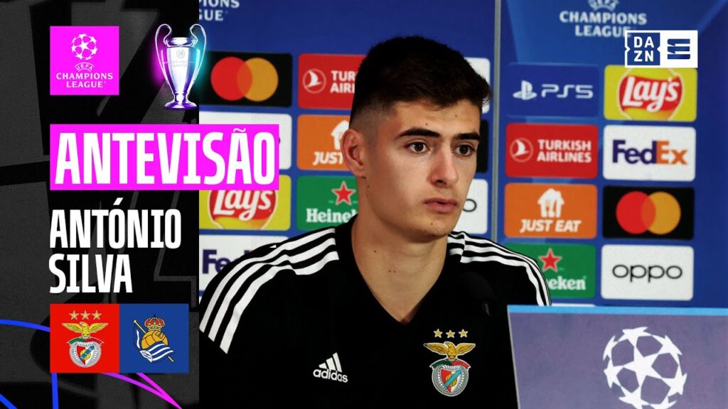 António Silva | Antevisão SL Benfica x Real Sociedad | Champions League