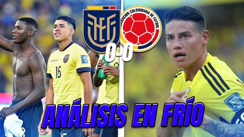 ECUADOR NO CONVENCE CON FÉLIX SÁNCHEZ | Análisis en frío Ecuador 0-0 Colombia
