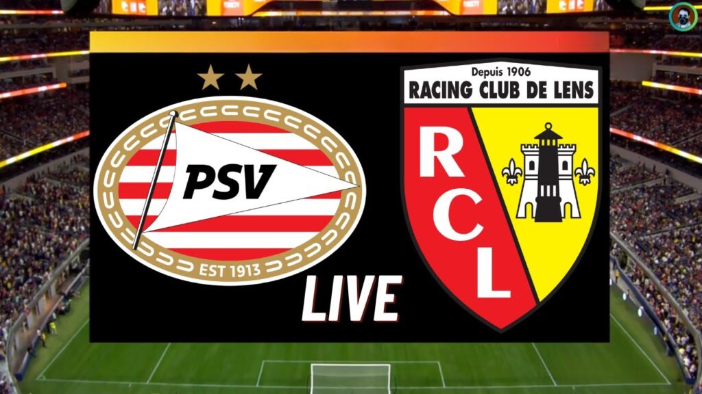 Lens vs PSV Eindhoven Live | Champions League 2023 Full Match Streaming