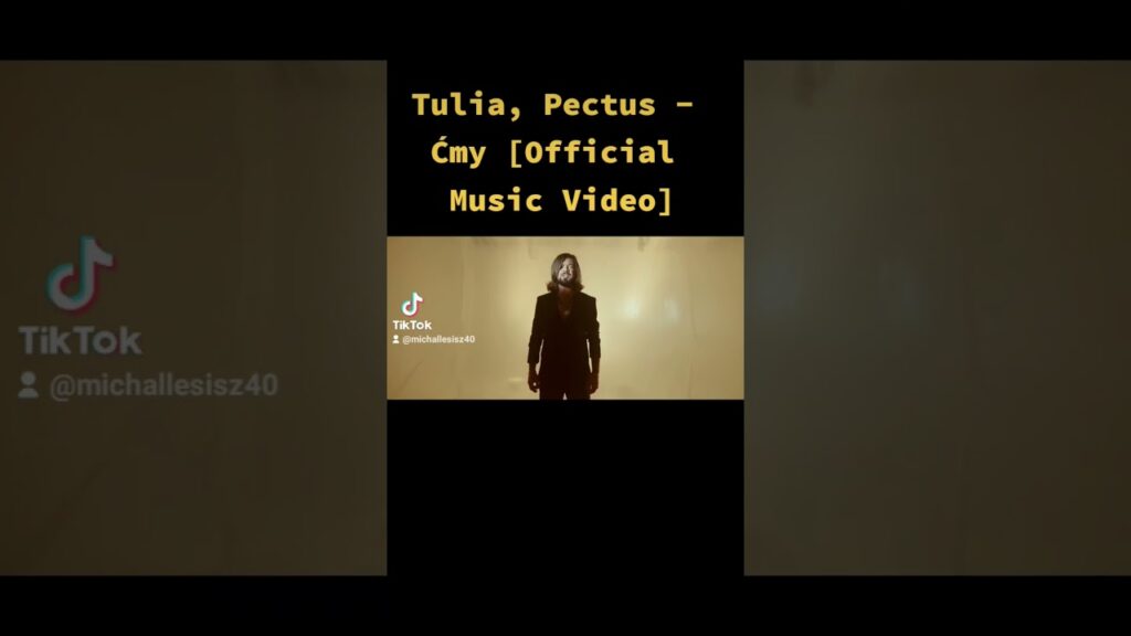 Tulia, Pectus - Ćmy [Official Music Video] @Tulia_Official @PECTUS_official @MichalLesisz