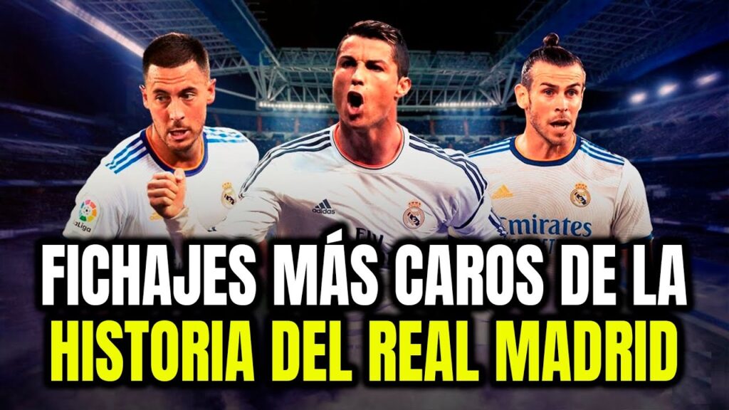 Los 10 Fichajes más Caros del Real Madrid en la Historia 🤑