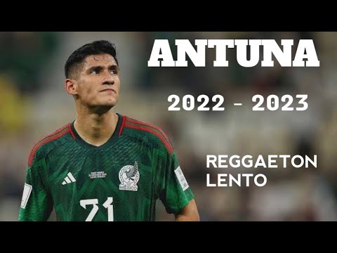 Uriel Antuna Skills And Goals 2022/23 | “Reggaeton Lento”
