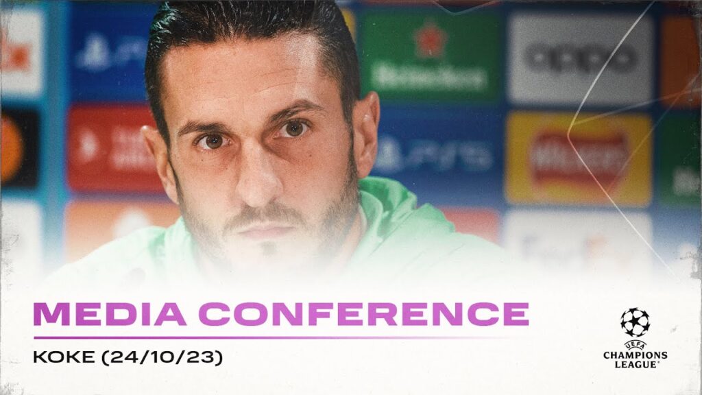Full Atletico Madrid Media Conference: Koke (24/10/23)