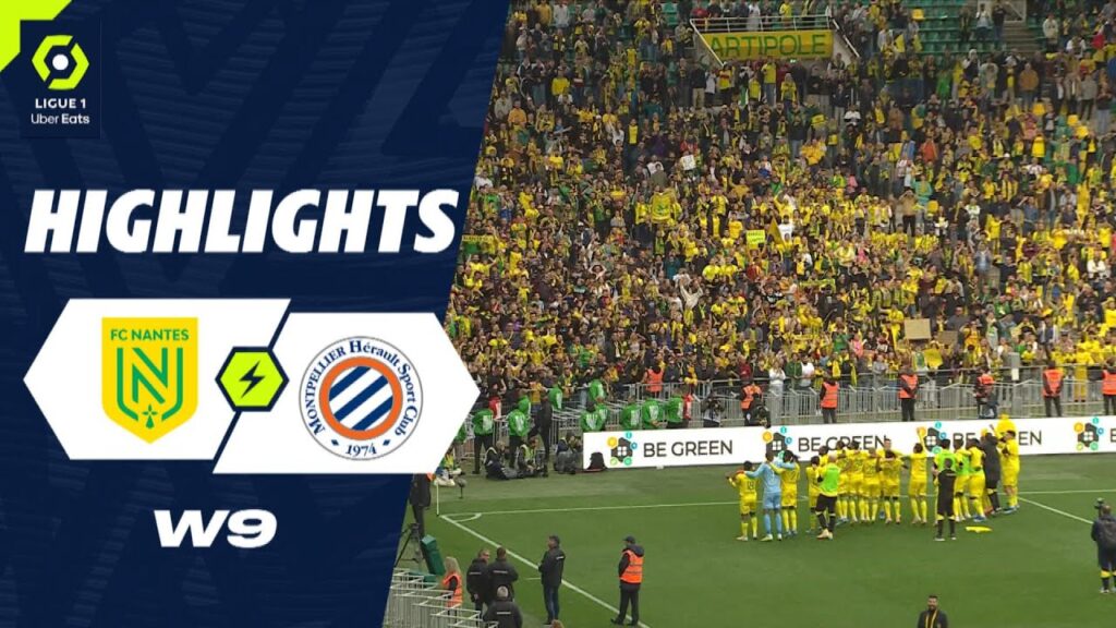 FC NANTES – MONTPELLIER HÉRAULT SC (2 – 0) – Highlights – (FCN – MHSC) / 2023-2024 FC NANTES - MONTPELLIER HÉRAULT SC (2 - 0) - Highlights - (FCN - MHSC) / 2023-2024