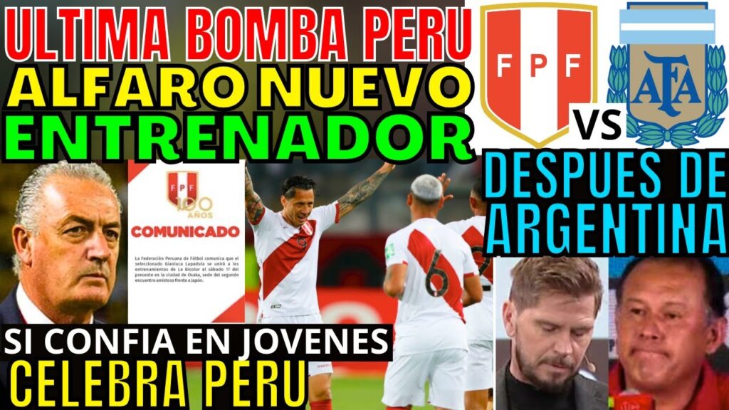 ÚLTIMO MINUTO GUSTAVO ALFARO SERÁ NUEVO TÉCNICO DE PERÚ DESPUÉS DEL PARTIDO VS ARGENTINA SORPRENDE
