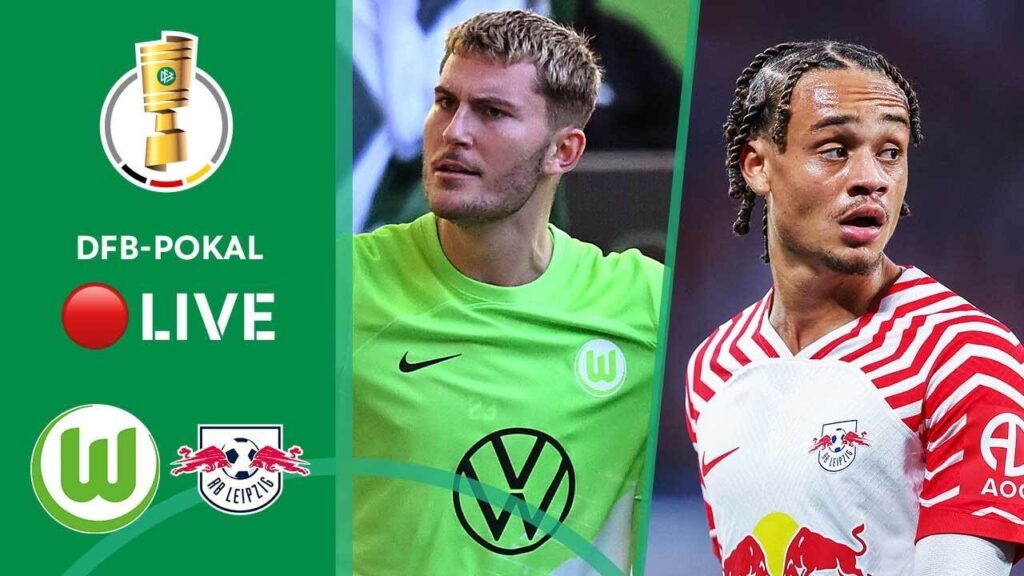 LIVE 🔴 VfL Wolfsburg vs. RB Leipzig | DFB-Pokal - Round 2