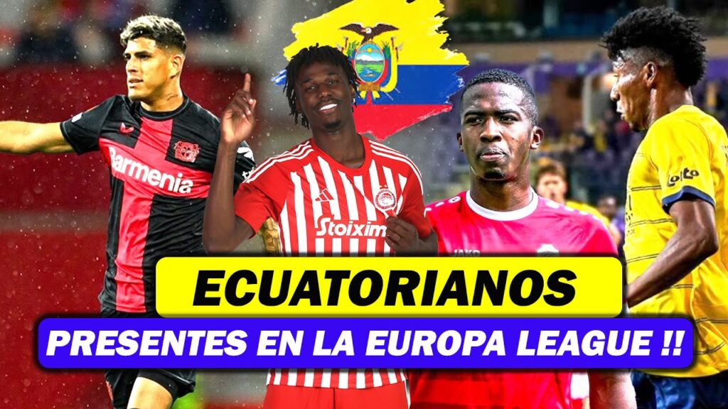 PIERO HINCAPIÉ, JACKSON POROZO , KEVIN RODRÍGUEZ Y WILLIAN PACHO  PRESENTES  EN LA EUROPA LEAGUE.