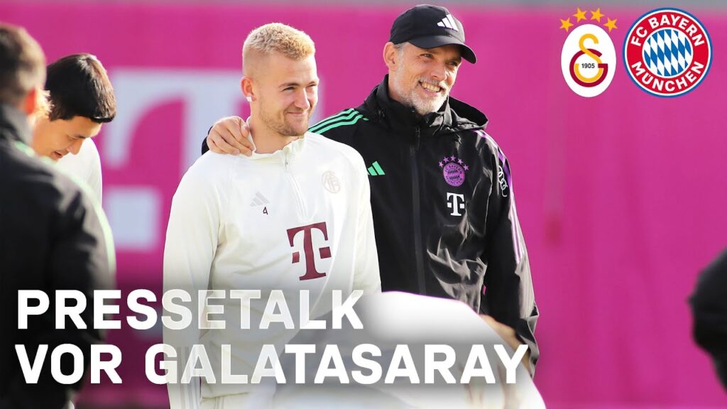 "Es wird extrem laut und emotional" | PK mit de Ligt & Tuchel vor Galatasaray - FC Bayern | UCL | 🇩🇪