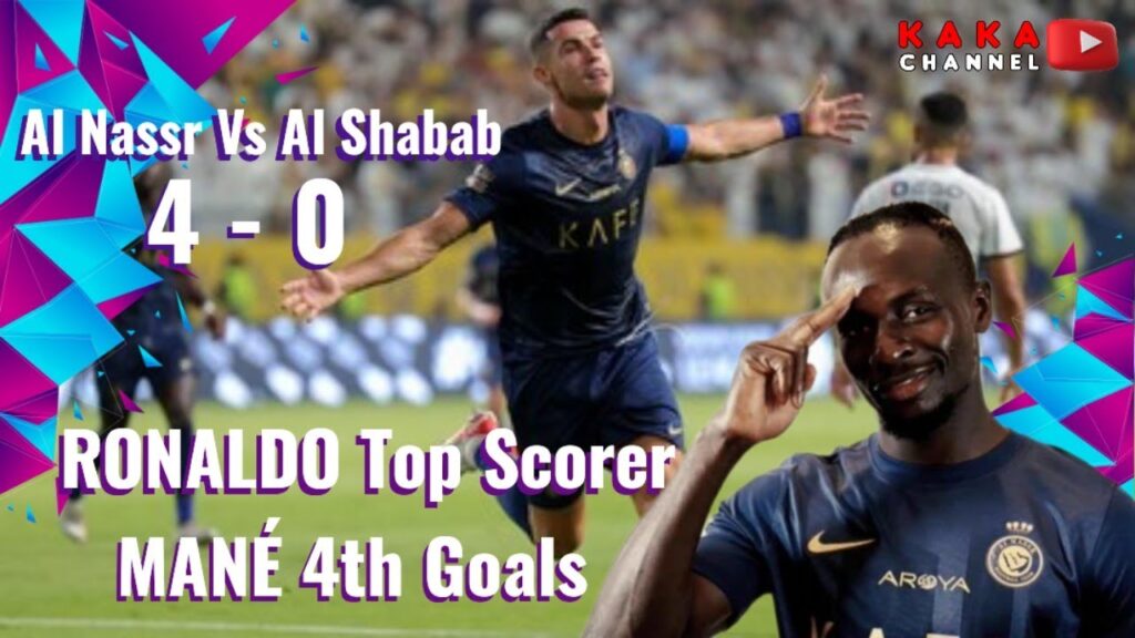 Ronaldo Top Scorer, Mane 4th goals - Al Nassr Vs Al Shabab All Goals & High Lights 2023 Round 4