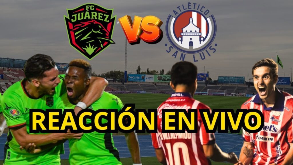FC Juarez vs Atletico San Luis | Reacción EN VIVO | Jornada 11 Apertura 2023 Liga MX Femenil