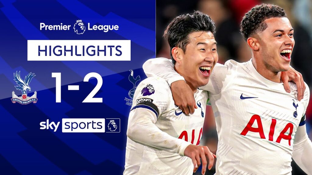 Son scores again as Spurs go FIVE points clear | Crystal Palace 1-2 Tottenham | PL Highlights