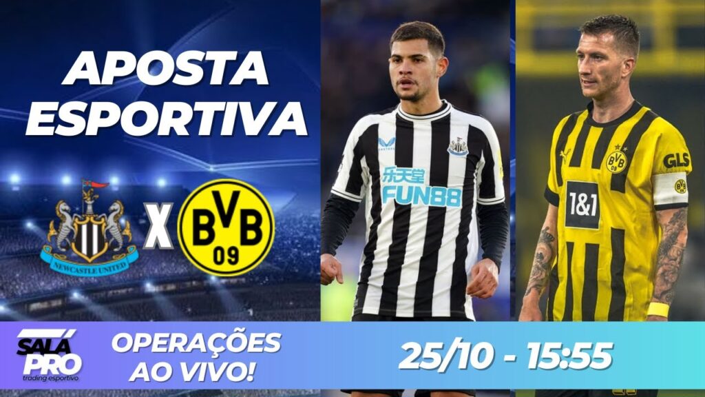 Newcastle X Dortmund - LIVE AO VIVO 🔴 | Trade Esportivo