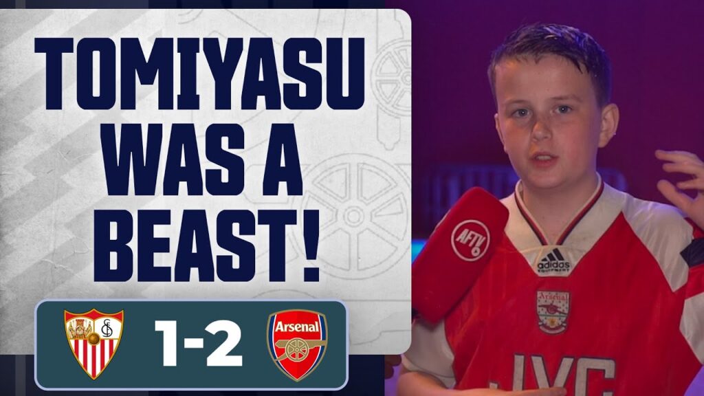 Sevilla 1-2 Arsenal | Tomiyasu Was A Beast!