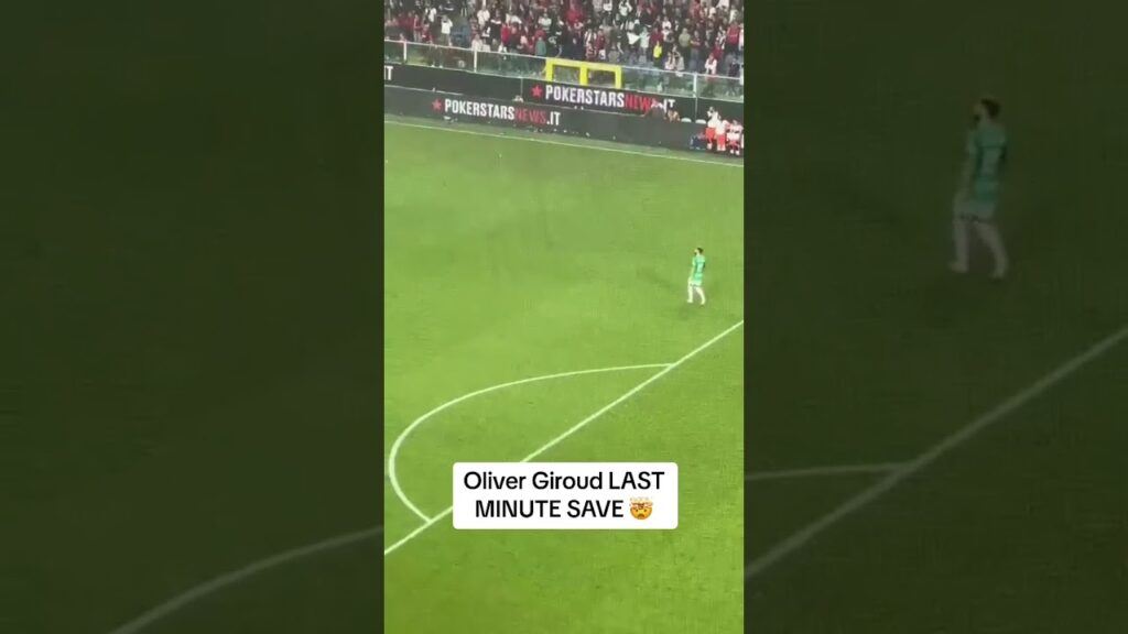 Olivier Giroud in GOAL makes incredible last-minute save 🤯