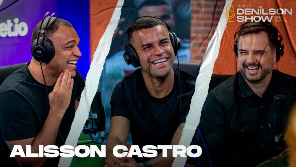 ALISSON | Podcast Denílson Show #87
