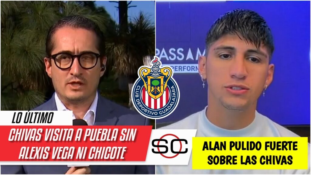 Alan Pulido sobre Alexis Vega, Chicote Calderón: Chivas te lleva a lo alto y te hunde | SportsCenter