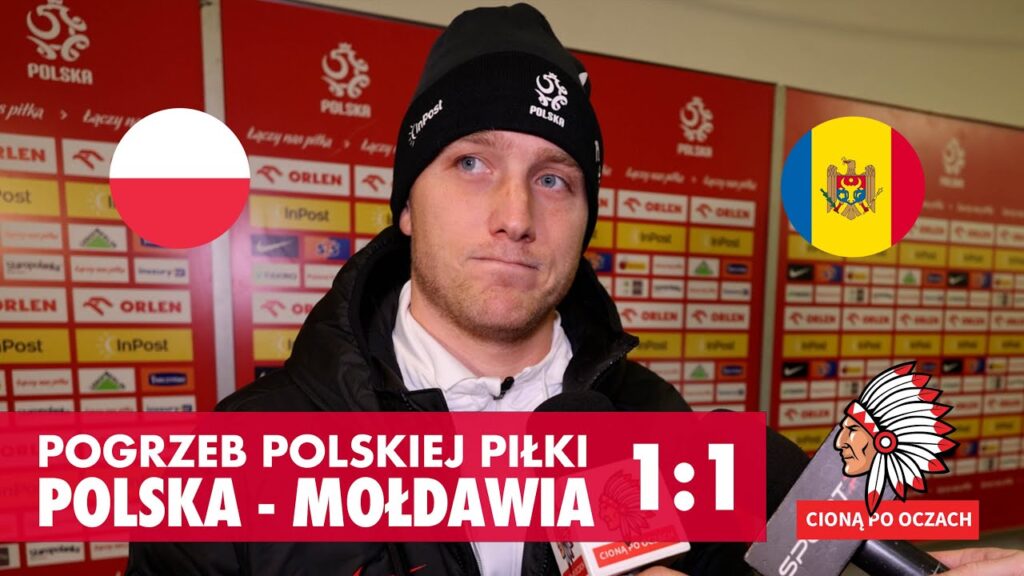 POLSKA- MOŁDAWIA 1:1 POGRZEB POLSKIEJ PIŁKI I PIOTR ZIELIŃSKI -PRZEPRASZAM KIBICÓW!