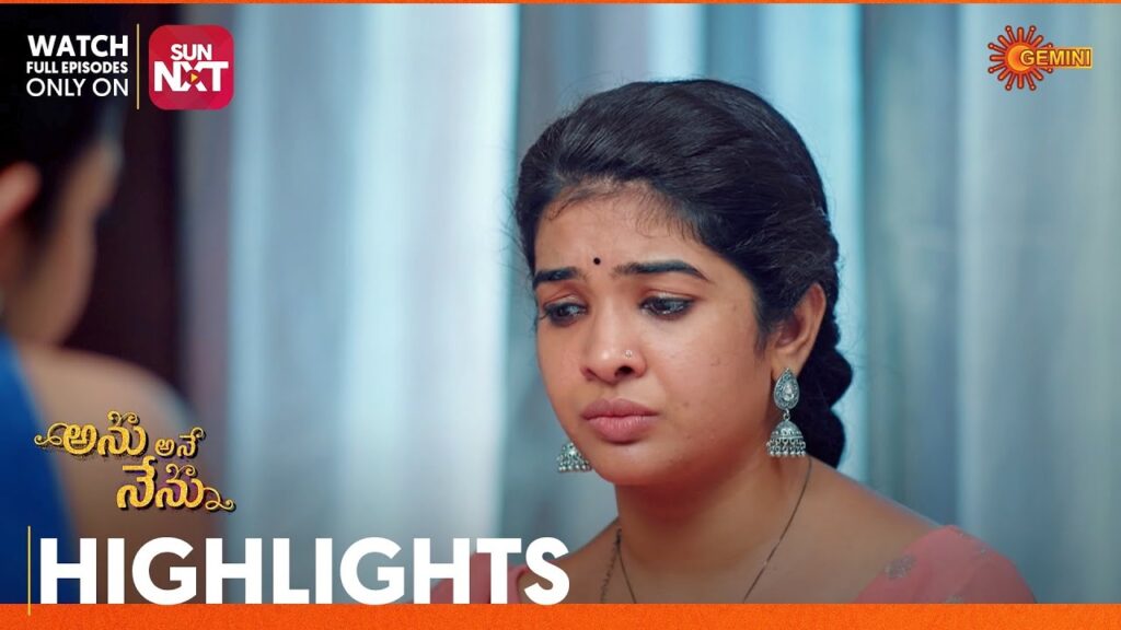 Anu Ane Nenu - Highlights of the day | Watch full EP only on Sun NXT | 24 Oct 2023 | Gemini TV