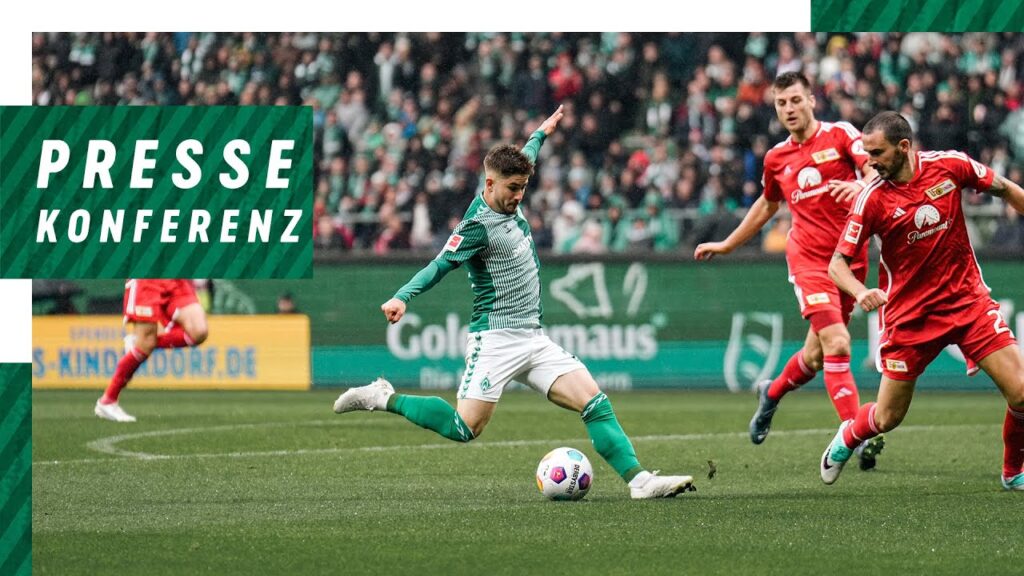 SV Werder Bremen - 1. FC Union Berlin 2:0 | Pressekonferenz | SV Werder Bremen