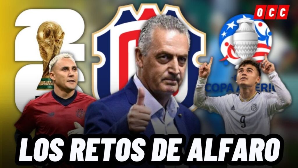 LOS ENORMES RETOS QUE TENDRÁ GUSTAVO ALFARO CON LA SELECCIÓN DE COSTA RICA😱