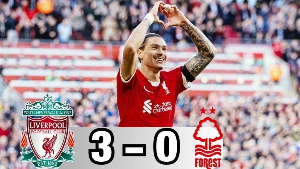 Liverpool vs Nottingham Forest [3-0] | All Goals & Extended Highlights | Premier League 2023/24