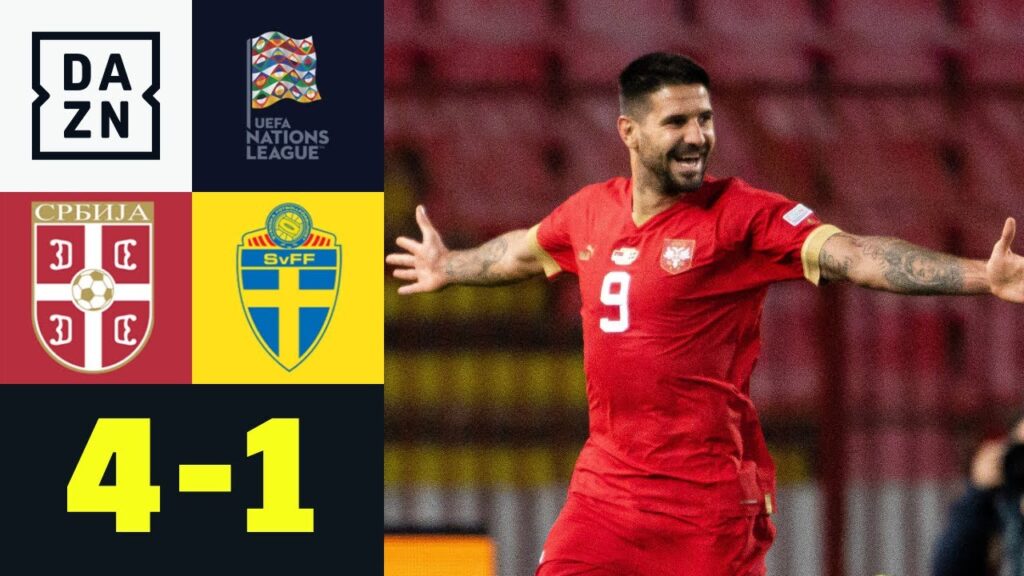 Mitrovic-Dreierpack! Serbien überragt gegen Schweden: Serbien - Schweden 4:1 | Nations League | DAZN