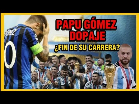 PAPU GÓMEZ suspendido por DOPAJE: ¿ARGENTINA PERDERÁ el TÍTULO DEL MUNDIAL?👀🤔