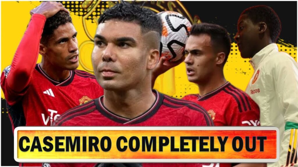 Casemiro Out | Kobbie Mainoo Replaces Him | Ten Hag Has Concerns Over Varane & Reguilon's Fitness