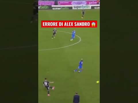 Errore di Alex Sandro 😱 #shorts