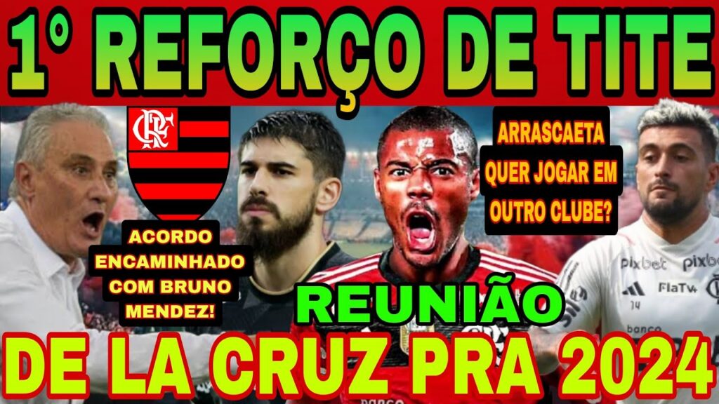BOAS NOTÍCIAS DO FLAMENGO! REUNIÃO COM NICOLÁS DE LA CRUZ! REFORÇO PRA TITE! BRUNO MENDEZ CHEGANDO!