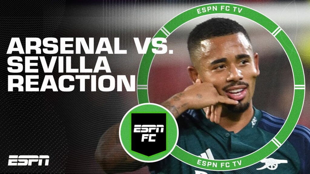 Quality from Gabriel Jesus 😤 Craig Burley likes what he saw from Arsenal vs. Sevilla | ESPN FC