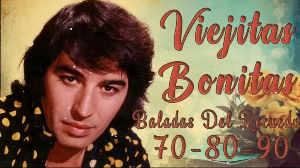 Leo Dan, Marco Antonio Solís, Miguel Gallardo, Sabu, José Luis Rodríguez...  BALADAS INOLVIDABLES