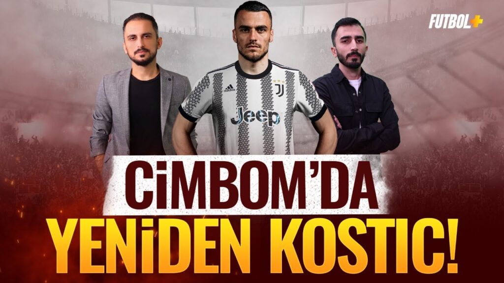 Galatasaray'da yeniden Kostic! | Taner Karaman & Murat Köten