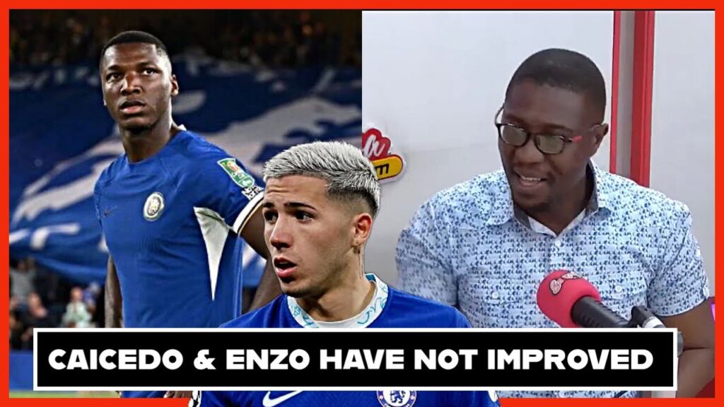 ATTA POKU ANALYSIS ON CHELSEA, MOISES CAICEDO, ENZO FERNANDEZ, MAURICIO POCHETTINO & SAUDI ARABIA…