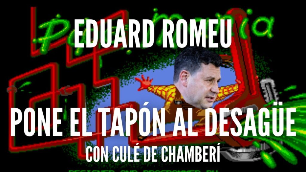 EDUARD ROMEU Y EL TAPÓN EN EL DESAGÜE| Con Culé de Chamberí