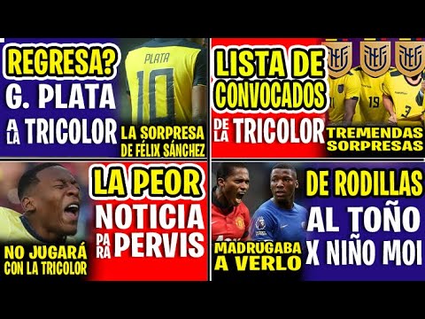 TREMENDAS SORPRESAS! LISTA CONVOCADOS POR FÉLIX SÁNCHEZ ELIMINATORIAS N LA TRICOLOR | REGRESA PLATA?