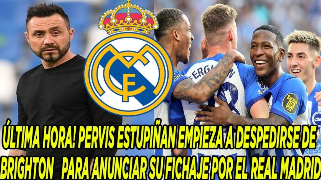 PERVIS ESTUPIÑAN EMPIEZA A DESPEDIRSE DE BRIGHTON PARA ANUNCIAR SU FICHAJE POR EL REAL MADRID