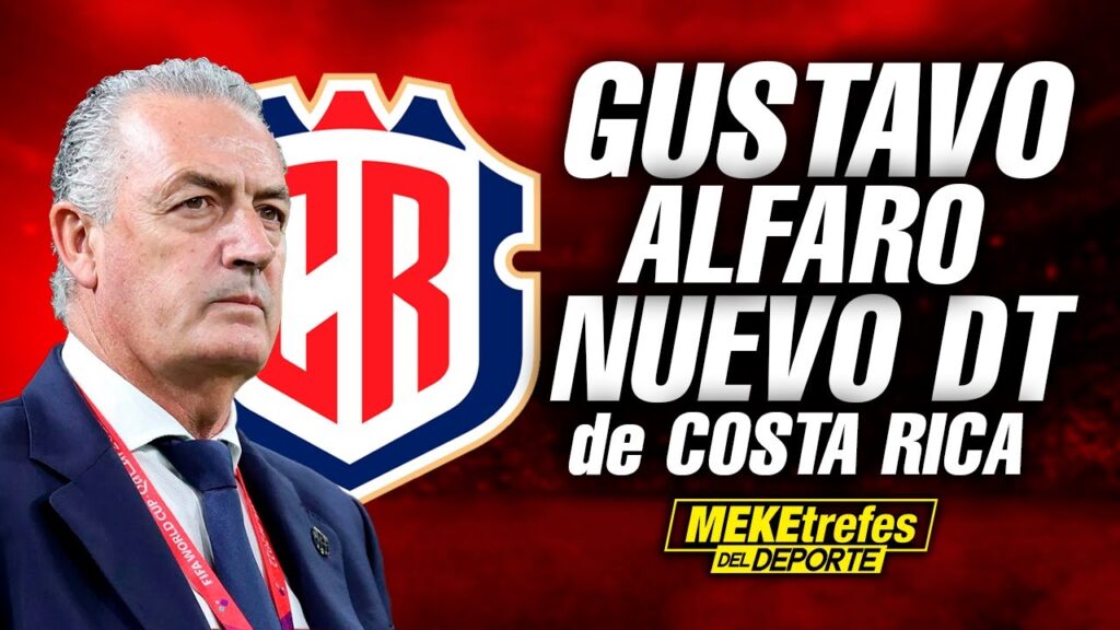 ¿GUSTAVO ALFARO Estará contra Panamá ? | Costa Rica tiene nuevo DT