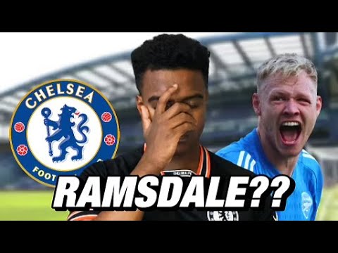 Aaron Ramsdale To Chelsea ?!