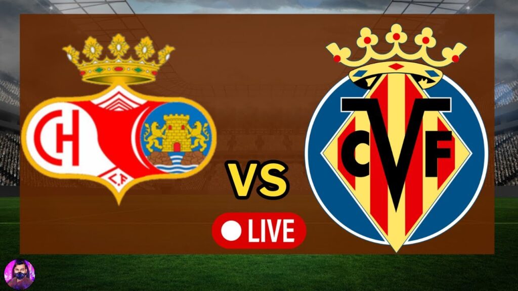 Chiclana vs Villarreal Live | Copa del Rey Round 1 2023 | Full Match Today