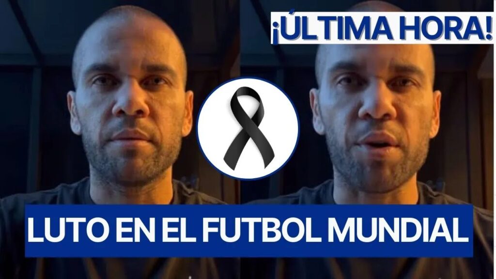 LUTO EN EL FUTBOL MUNDIAL por DANI ALVES