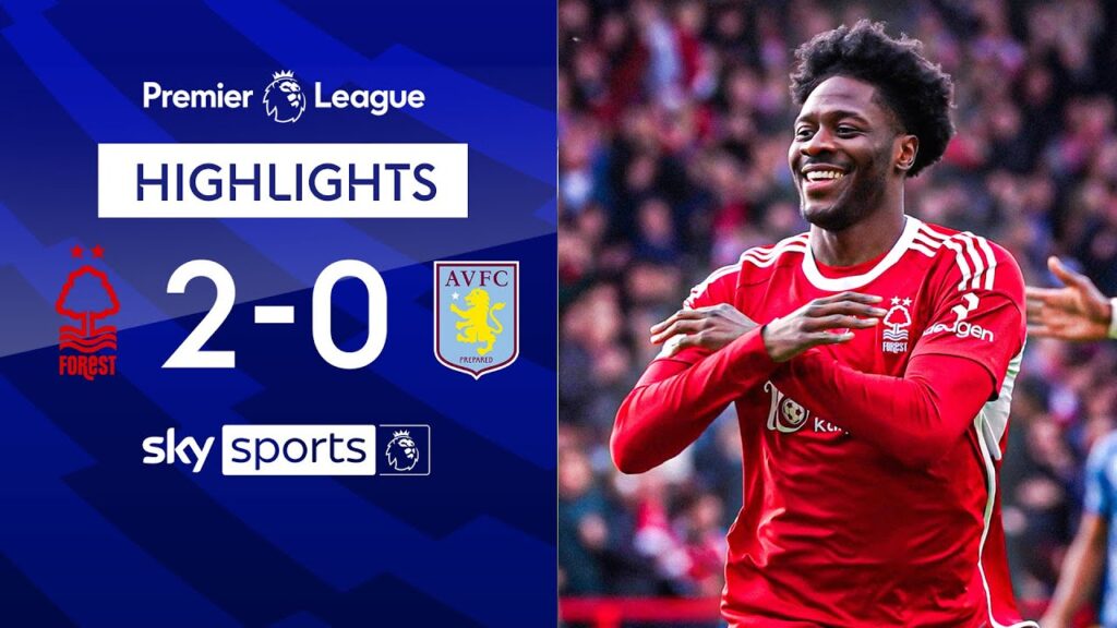 Aina bags first Forest goal to end winless run 🌳 | Nottingham Forest 2-0 Aston Villa | PL Highlights