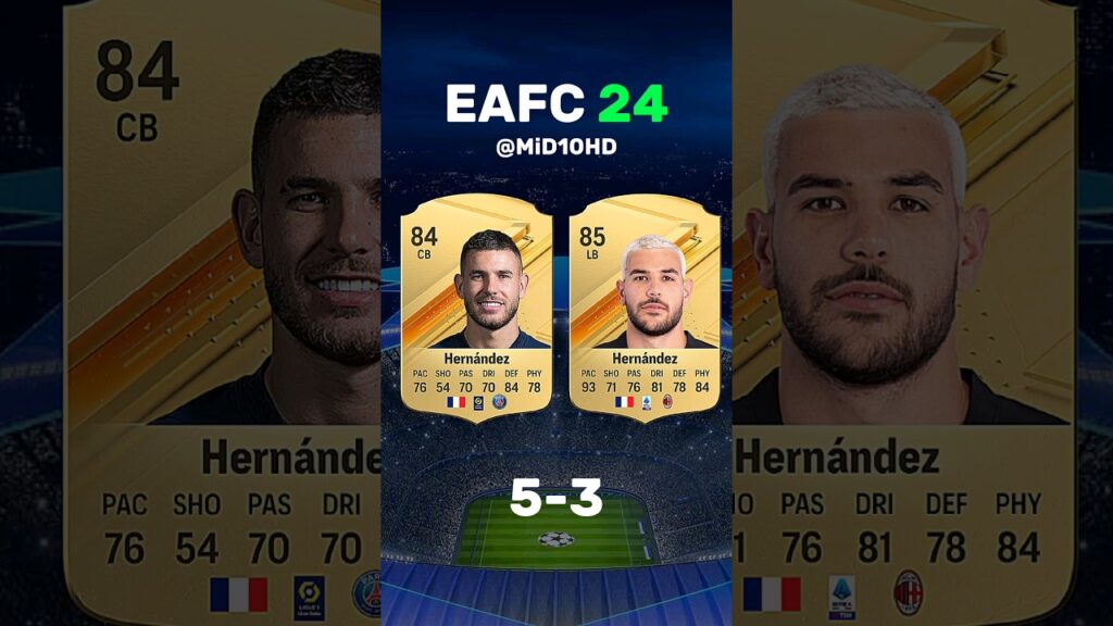 Lucas Hernandez 🆚 Théo Hernandez 👪🇨🇵 #fifa #fc24 #hernandez