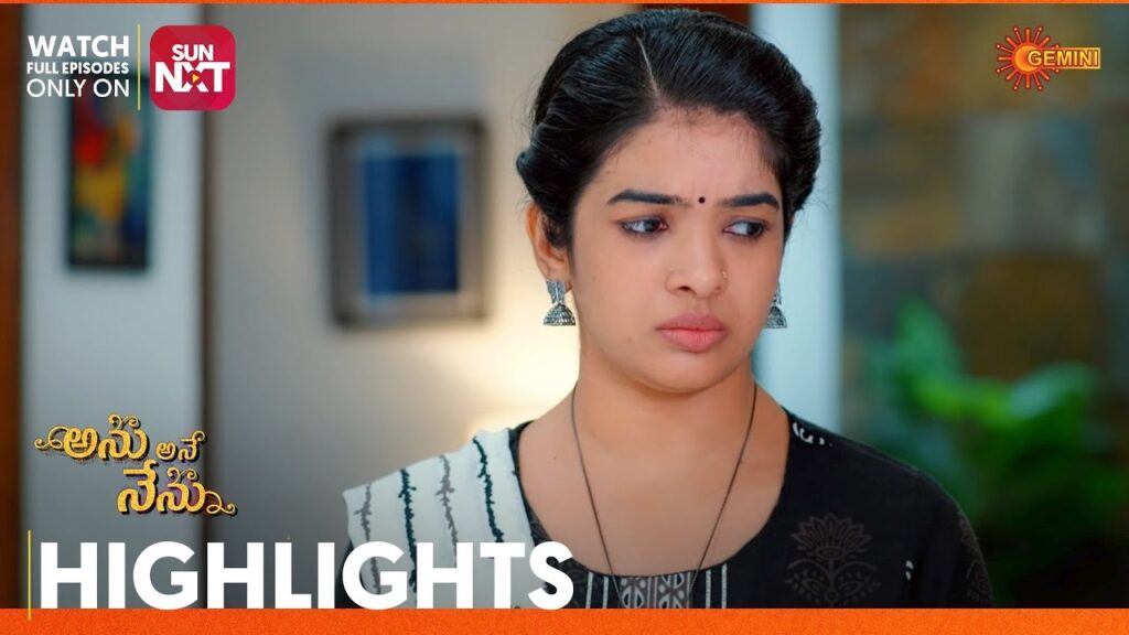 Anu Ane Nenu - Highlights of the day | Watch full EP only on Sun NXT | 04 Nov 2023 | Gemini TV
