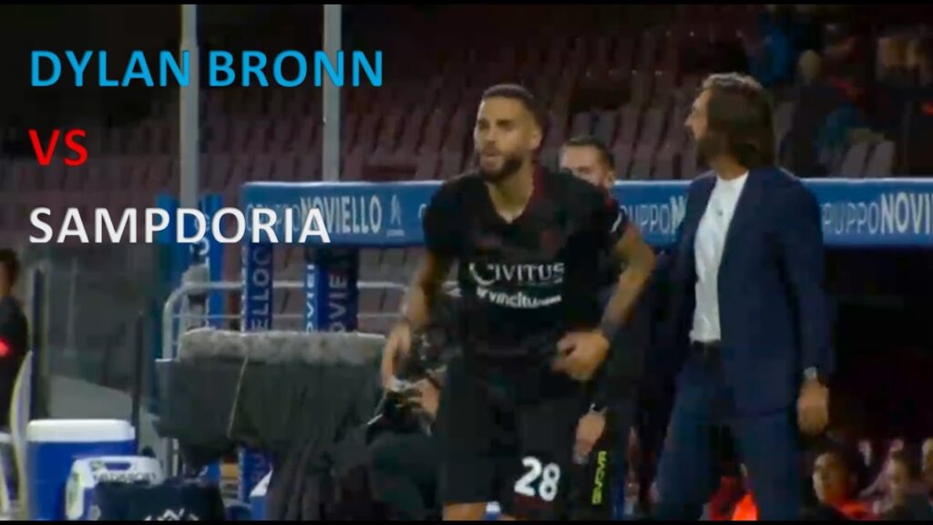 DYLAN BRONN (ديلان برون) 🇹🇳 VS SAMPDORIA 🇮🇹