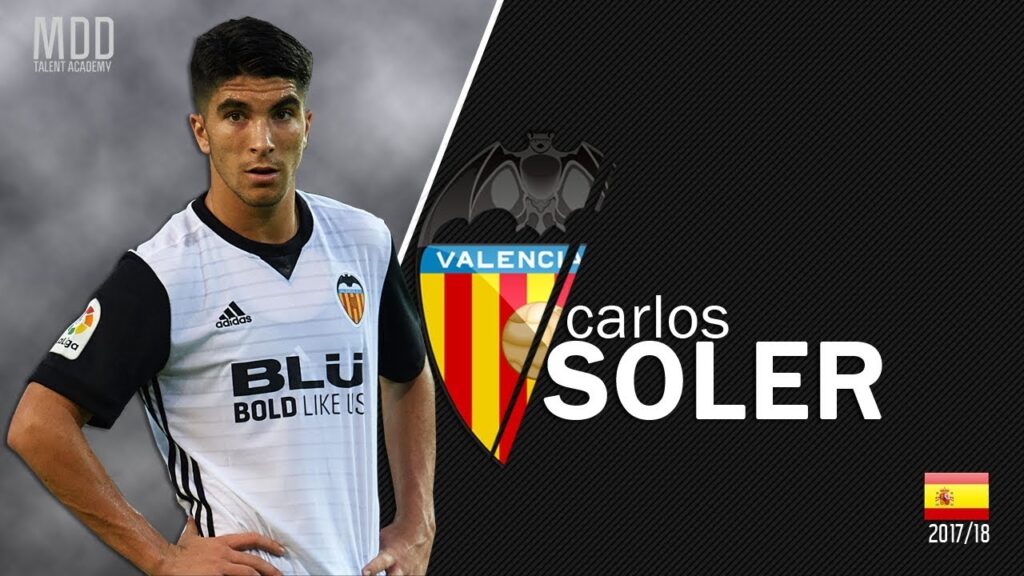 Carlos Soler | Valencia | Goals, Skills, Assists | 2017/18 - HD